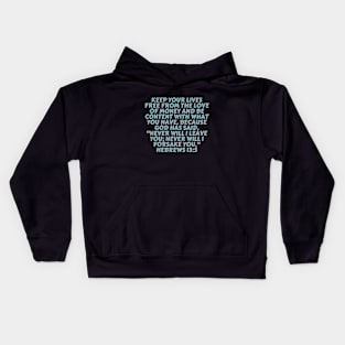 Bible Verse Hebrews 13:5 Kids Hoodie